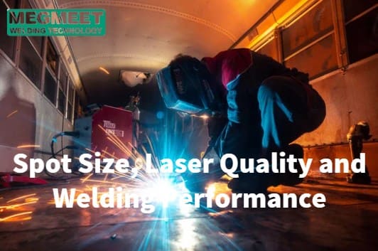 Spot Size, Laser Quality and Welding Performance.jpg